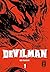 Devilman, Band 1 by Go Nagai Devilman, Band 1 by Go Nagai