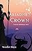 Ariadne's Crown (Ariadne's ...