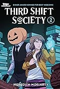 Third Shift Society, Vol. 2