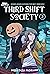 Third Shift Society, Vol. 2