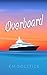 Overboard