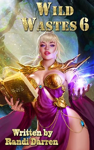 Wild Wastes 6 (Kindle Edition)