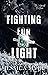 Fighting For Light: A Moral...