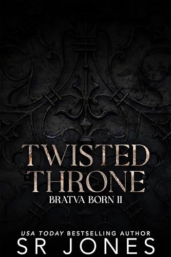 Twisted Throne (Bratva Born #2)