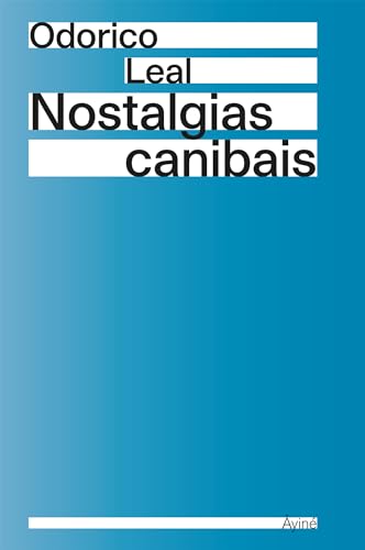 Nostalgias canibais (Kindle Edition)