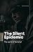 The Silent Epidemic