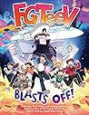 FGTeeV: Blasts Off!: A Space Graphic Novel Adventure About Family Teamwork and Escaping Cosmic Chaos