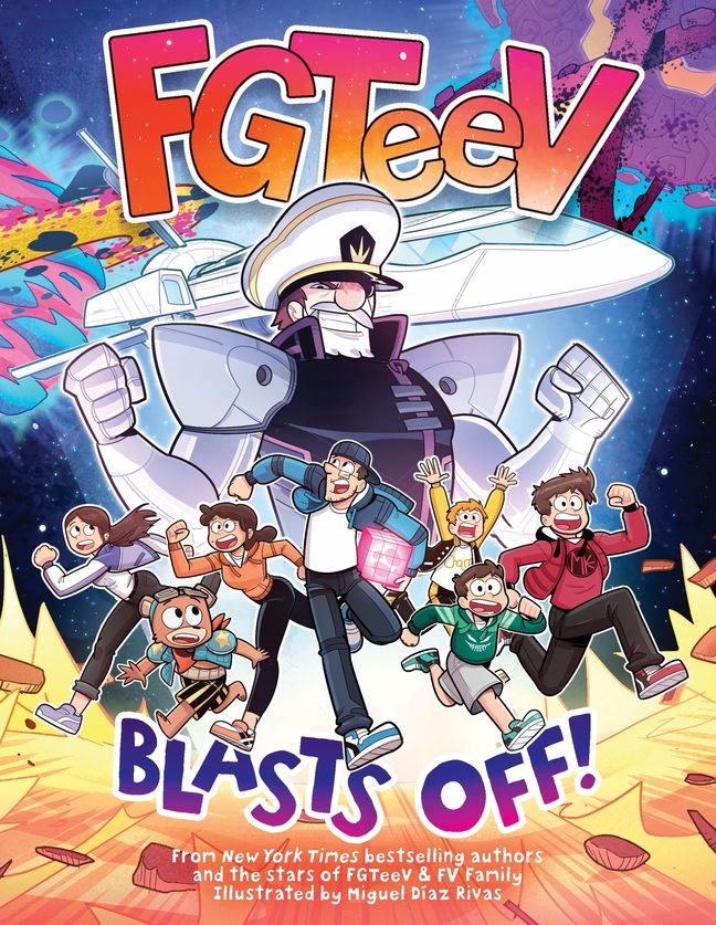 FGTeeV: Blasts Off!: A Wild Journey Through the Cosmos with YouTube's Favorite Gamer Family
