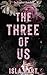 The Three Of Us