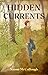 Hidden Currents by Naomi McCullough