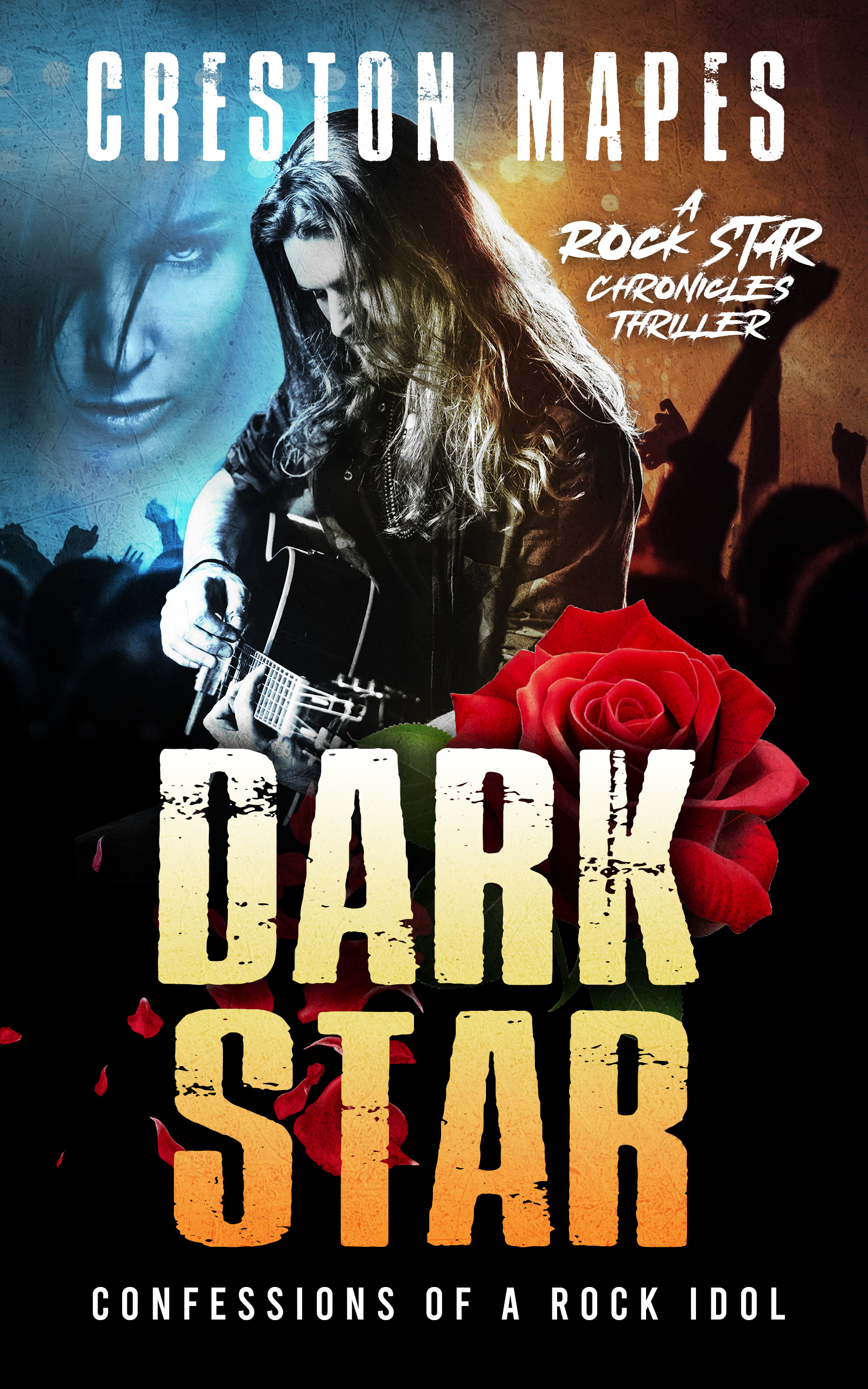 Dark Star: Confessions of a Rock Idol (Rock Star Chronicles, Book #1)