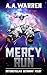 Mercy Run (Interstellar Get...