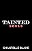Tainted Souls (The Cross Se...