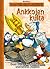 Ankkojen kulta (Ankalliskirjasto, #8)