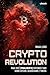 Crypto Revolution: para voc...