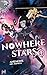 Nowhere Stars: Vol. 1 (Ligh...