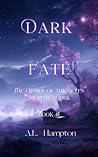 Dark Fate : The C...