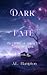 Dark Fate : The Crown of th...