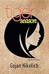 Tiger Season: A Novel of Korea