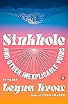 Sinkhole, and Other Inexplicable Voids: Stories