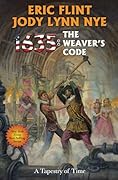 1635: The Weaver's Code (Ring of Fire Book 37)