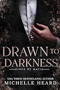 Drawn to Darkness (Kings of Mafia #4) 