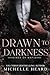 Drawn to Darkness (Kings of...