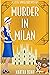 Murder in Milan (Lottie Spr...
