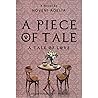 A Piece of Tale: A Tale of Love (Hold On, It Hurts #0,5)