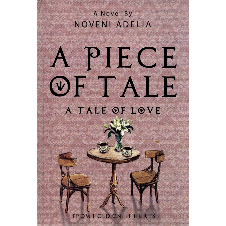 A Piece of Tale: A Tale of Love (Hold On, It Hurts #0,5)