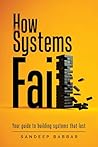 How Systems Fail ...
