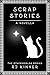 Scrap Stories: A Novella (T...
