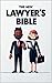 The New Lawyer's Bible