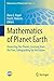 Mathematics of Planet Earth...