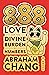 888 Love and the Divine Burden of Numbers: A Novel