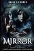 The Mirror (Paranormal Myst...