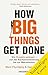 How Big Things Get Done: Wie Projekte gelingen: von der Küchenrenovierung bis zur Marsmission | »Wichtig, aktuell, lehrreich und unterhaltsam.« Daniel Kahneman | DEUTSCHE AUSGABE (German Edition)