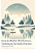 How to Master Mindfulness: ...