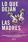 Lo que dejan las ...