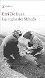 Las reglas del Mikado (Biblioteca Formentor) (Spanish Edition)