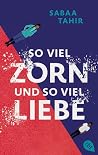 So Viel Zorn und ...