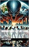 Invasion Earth: The Last Stand
