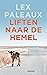 Liften naar de hemel