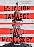 Estación Damasco by David McCloskey