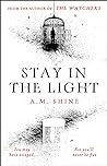 Stay in the Light