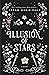 Illusion of Stars (The Enmi...