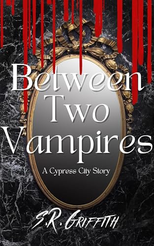 Between Two Vampires (Cypress City, #3)