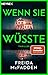 Wenn Sie wüsste