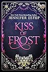 Kiss of Frost by Jennifer Estep