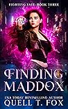 Finding Maddox (Fighting Fate #3) Book cover for Finding Maddox (Fighting Fate #3)